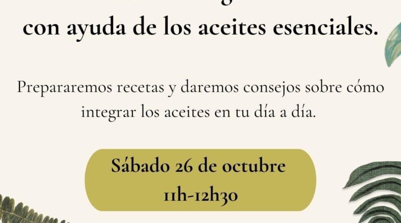 La Cañada Hogar Saludable organiza un taller de aromaterapia para revitalizar la energía en otoño