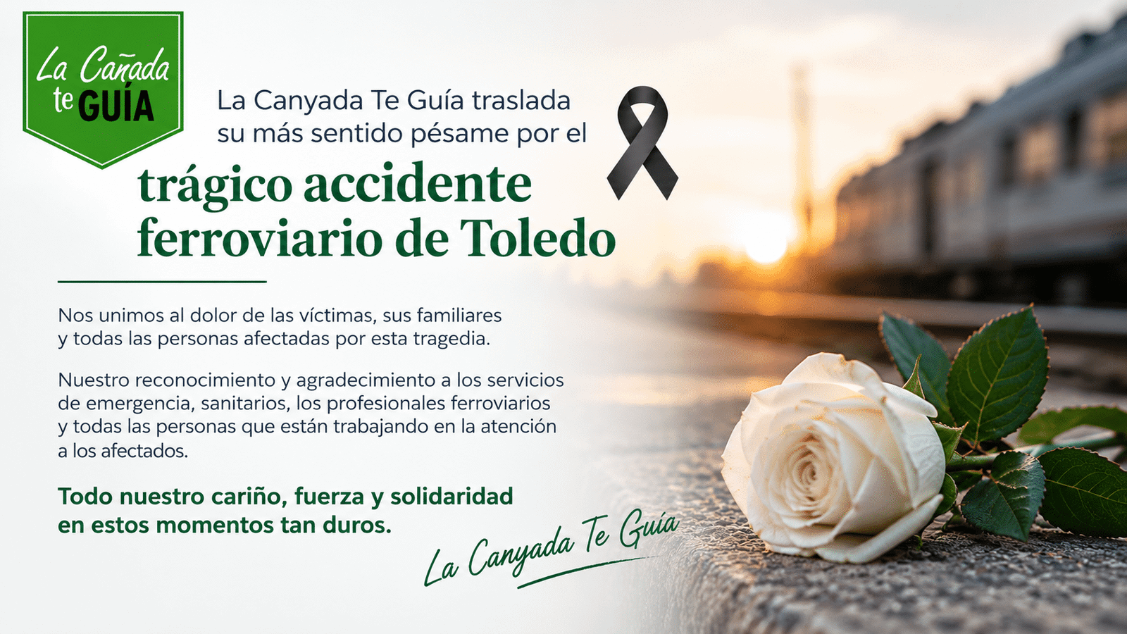 La Canyada Te Guía expresa sus condolencias por el accidente ferroviario de Toledo